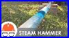 What Is Steam Hammer